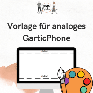 Vorlage analoges "Gartic Phone"