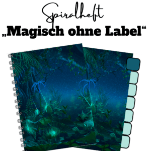 Digitales Heft „Magisch ohne Label“