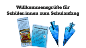 Willkommensgrüße für Schülerinnen zum Schulanfang